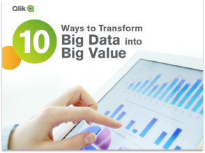 10 Ways To Transform Big Data Into Big Value