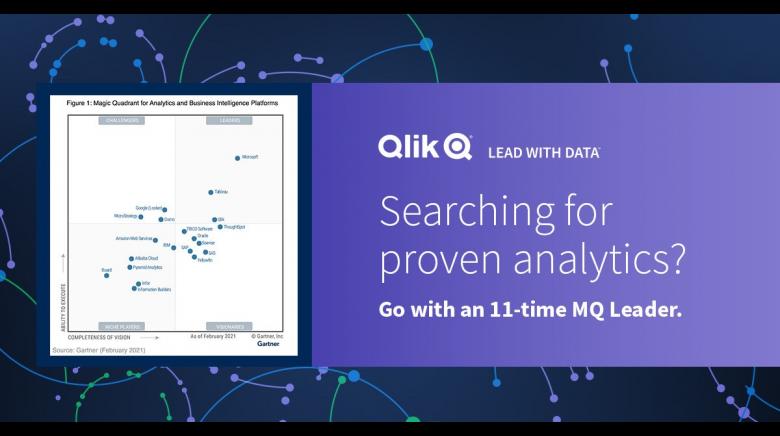 Qlik a Leader in 2021 Gartner Magic Quadrant for Analytics & Business Intelligence Platforms report