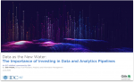 IDC Research: The Importance of Investing in Data & Analytics Pipelines